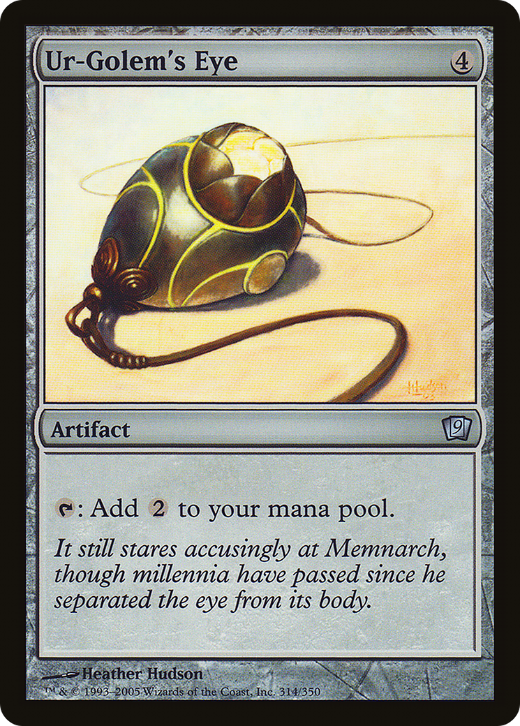 Ur-Golem's Eye (314) - Ninth Edition