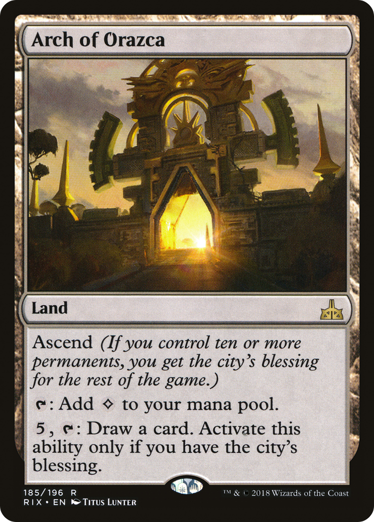 Arch of Orazca [Rivals of Ixalan] | Silver Goblin