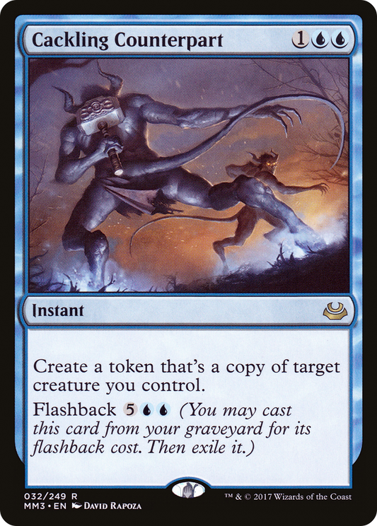 Cackling Counterpart (032) - Modern Masters 2017