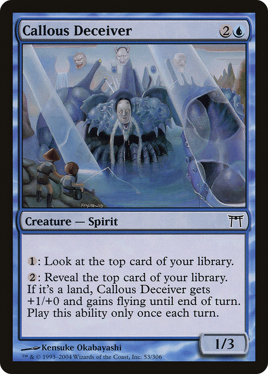 Callous Deceiver (053) Foil - Champions of Kamigawa