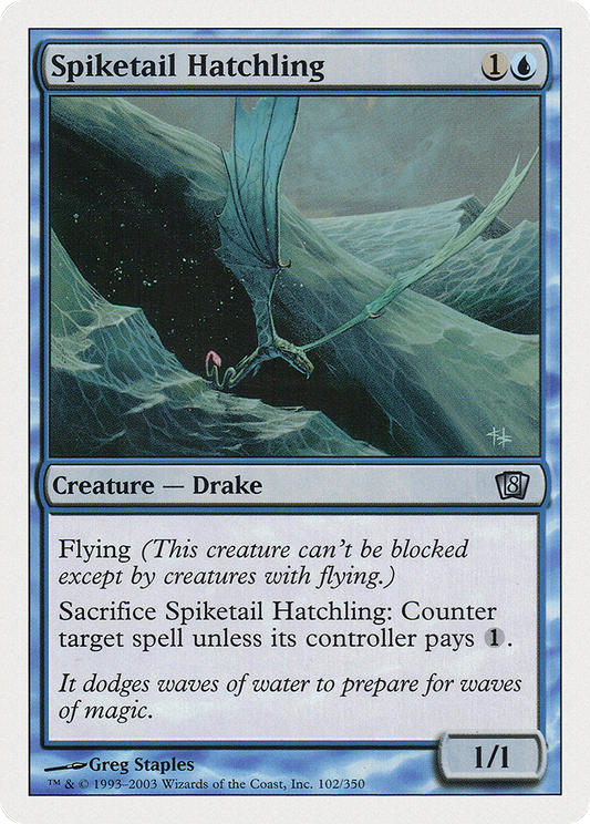 Spiketail Hatchling (102) - Eighth Edition
