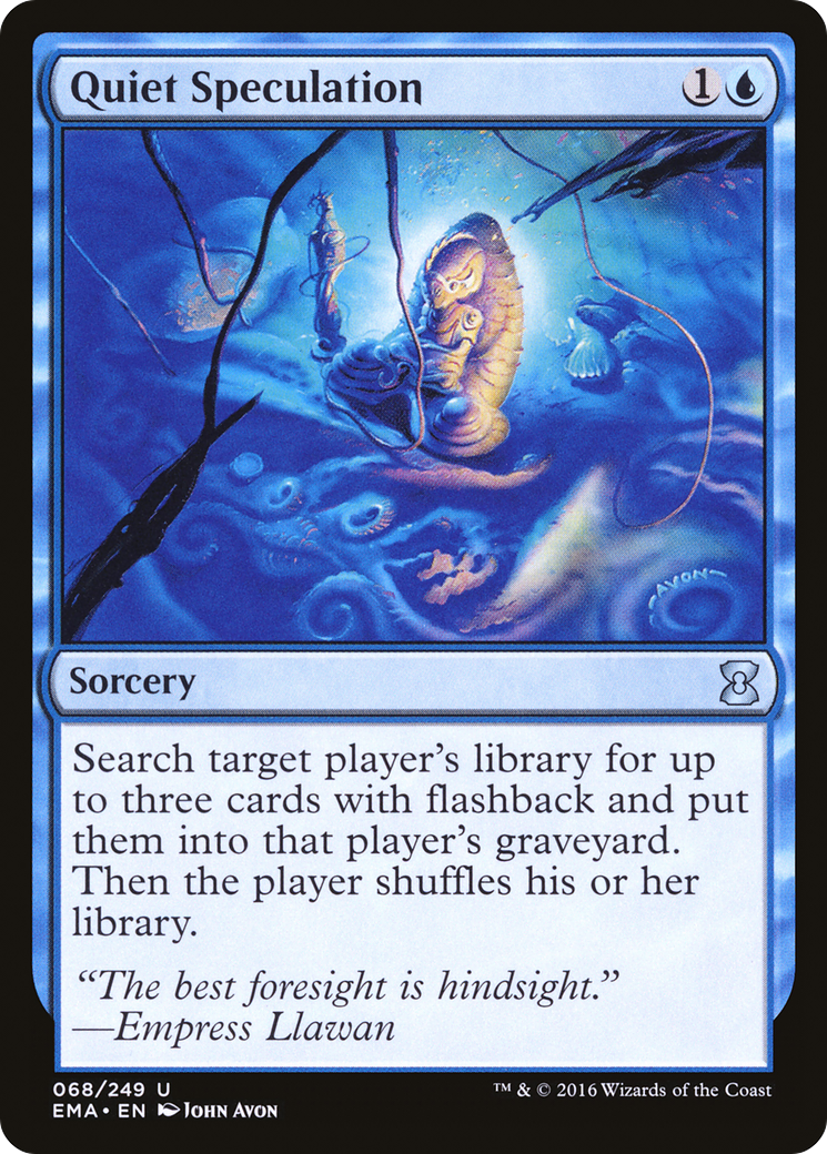 Quiet Speculation (068) Foil - Eternal Masters