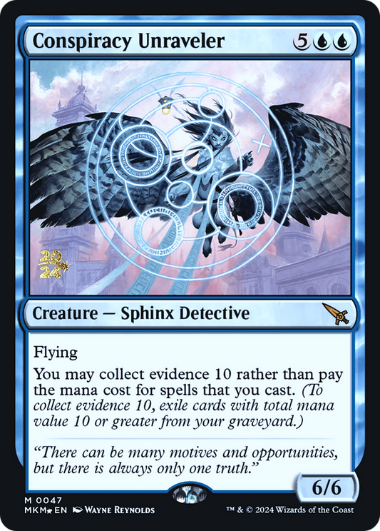 Conspiracy Unraveler Foil (47S)