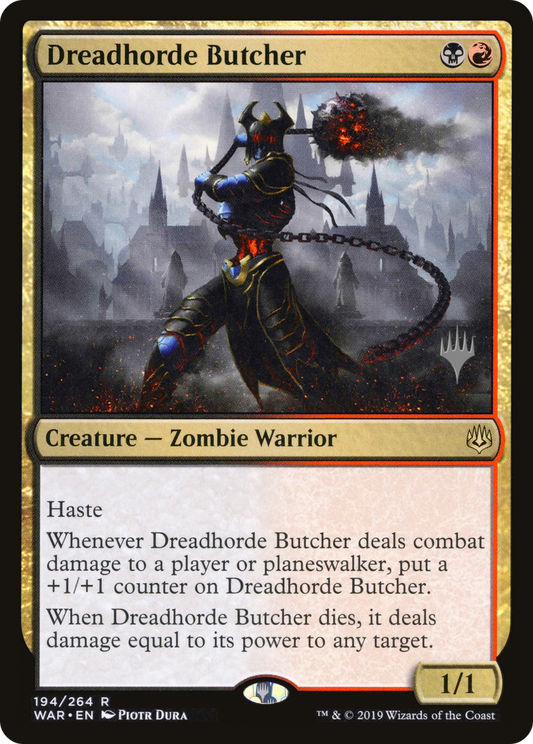 Dreadhorde Butcher (Promo Pack) [War of the Spark Promos] Foil