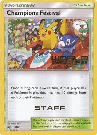 Champions Festival (World Championships 2017) [Staff] (SM78) - Black Star Promos