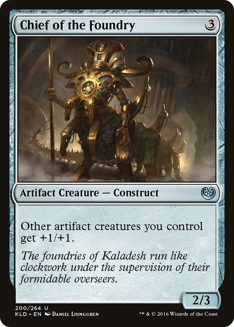 Chief of the Foundry (200) - Kaladesh