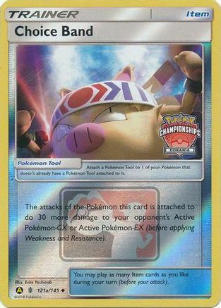 Choice Band (Oceania Championships) (121a) Reverse Holofoil - League & Championship Cards
