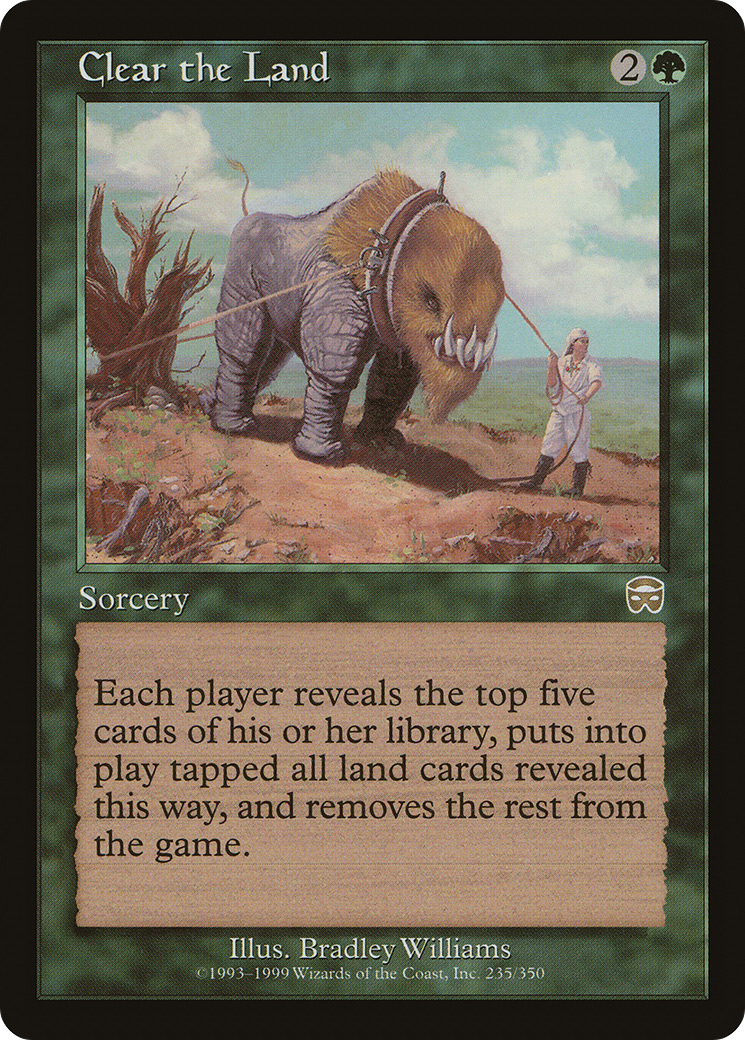 Clear the Land (235) - Mercadian Masques