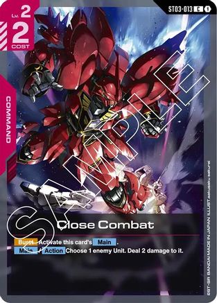 Close Combat (ST03-013) - Starter Deck 03: Zeons Rush