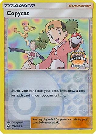 Copycat (Regional Championships) (127) Reverse Holofoil - League & Championship Cards