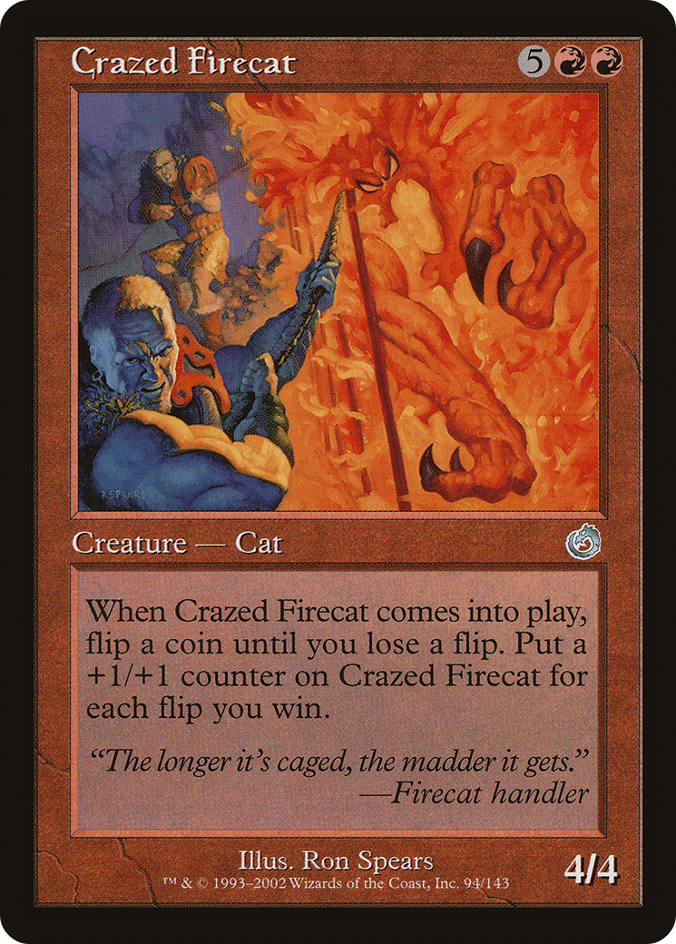 Crazed Firecat (094) Foil - Torment