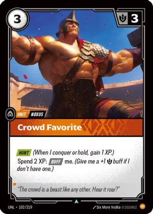 Crowd Favorite (102) Foil - Unleashed