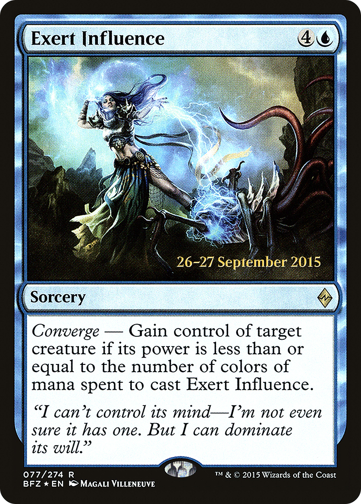 Exert Influence [Battle for Zendikar Prerelease Promos] | Silver Goblin