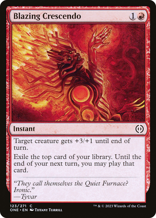 Blazing Crescendo [Phyrexia: All Will Be One] Foil