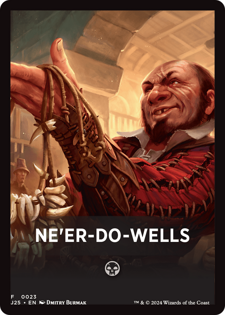 Ne'er-Do-Wells Theme Card [Foundations Jumpstart Front Cards] | Silver Goblin