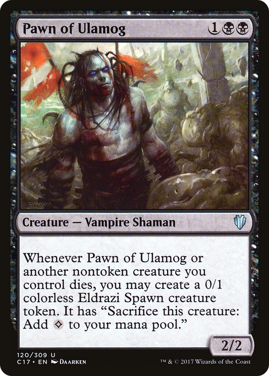 Pawn of Ulamog [Commander 2017]