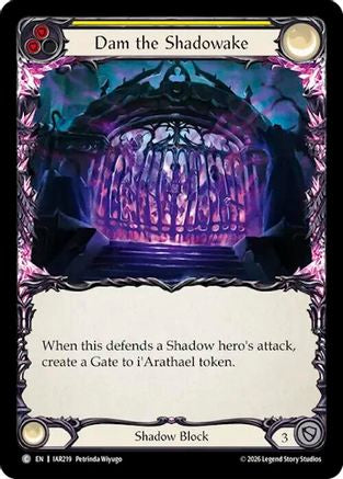 Dam the Shadowake (Yellow) (IAR219) Rainbow Foil - Usurp the Shadow Throne