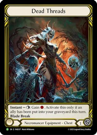 Dead Threads (Golden) (FAB337) Cold Foil - Flesh and Blood: Promo Cards