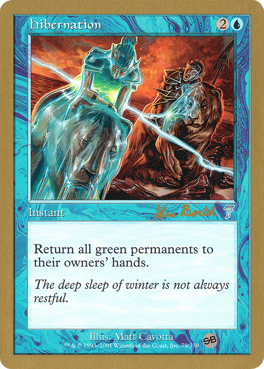 Hibernation (Alex Borteh) (SB) [World Championship Decks 2001]