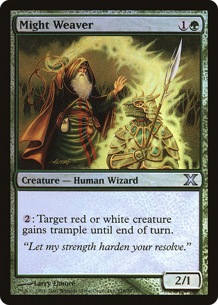 Might Weaver (278) Foil - Tenth Edition
