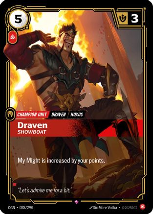 Draven – Showboat (028) Foil - Origins