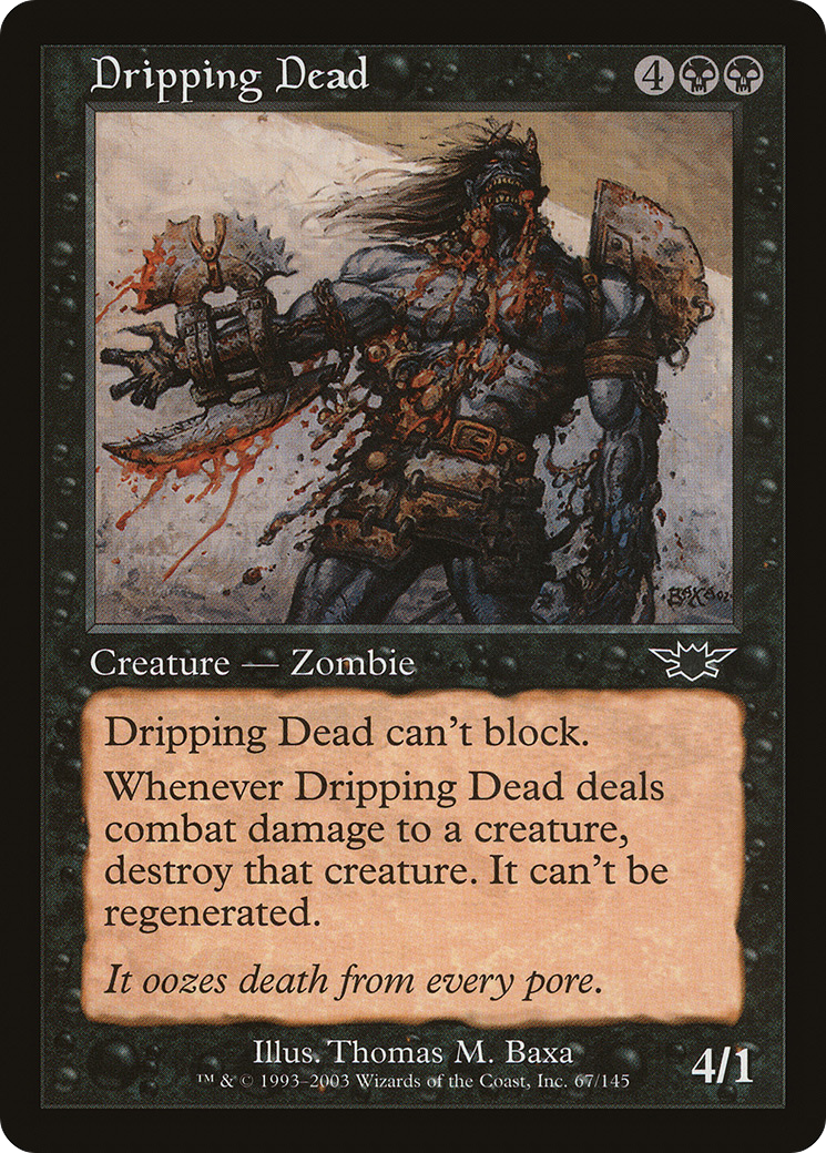 Dripping Dead (067) Foil - Legions