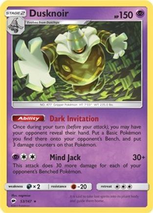 Dusknoir (Deck Exclusives) (53) - Burning Shadows