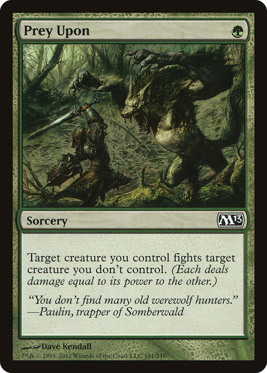 Prey Upon [Magic 2013] Foil