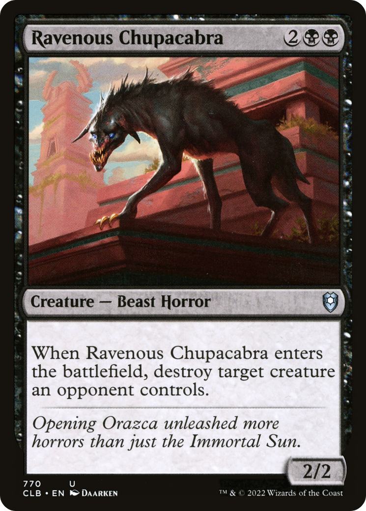 Ravenous Chupacabra [Commander Legends: Battle for Baldur's Gate] | Silver Goblin