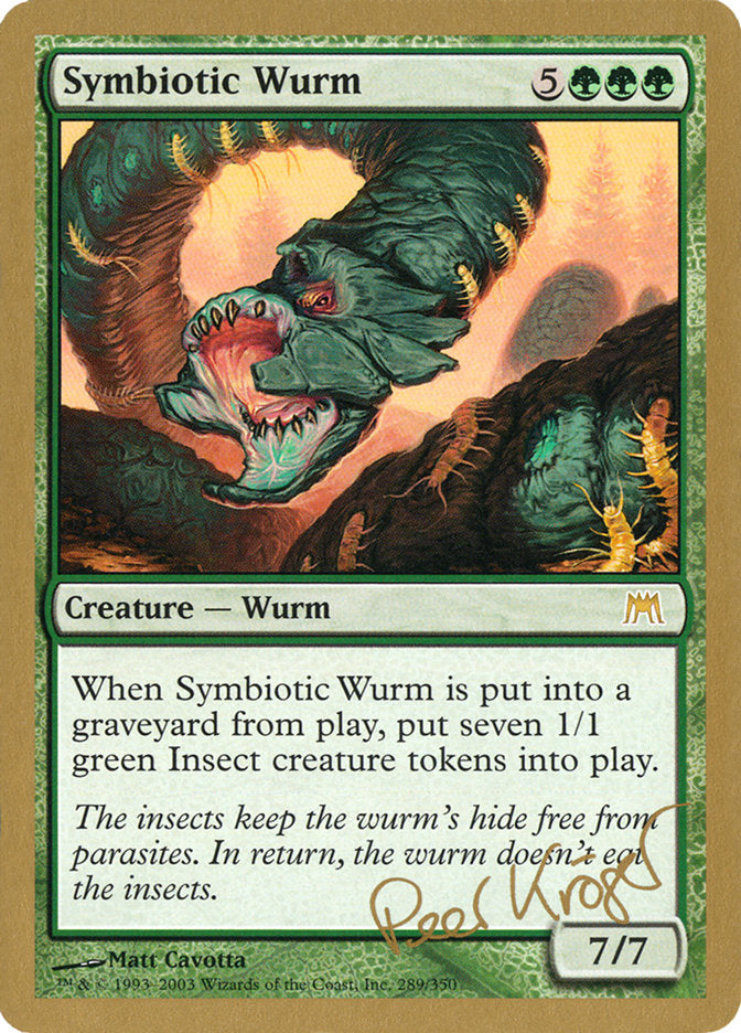 Symbiotic Wurm (Peer Kroger) [World Championship Decks 2003] | Silver Goblin