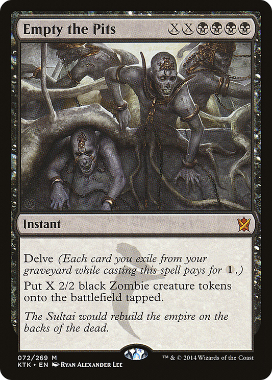 Empty the Pits [Khans of Tarkir] Foil