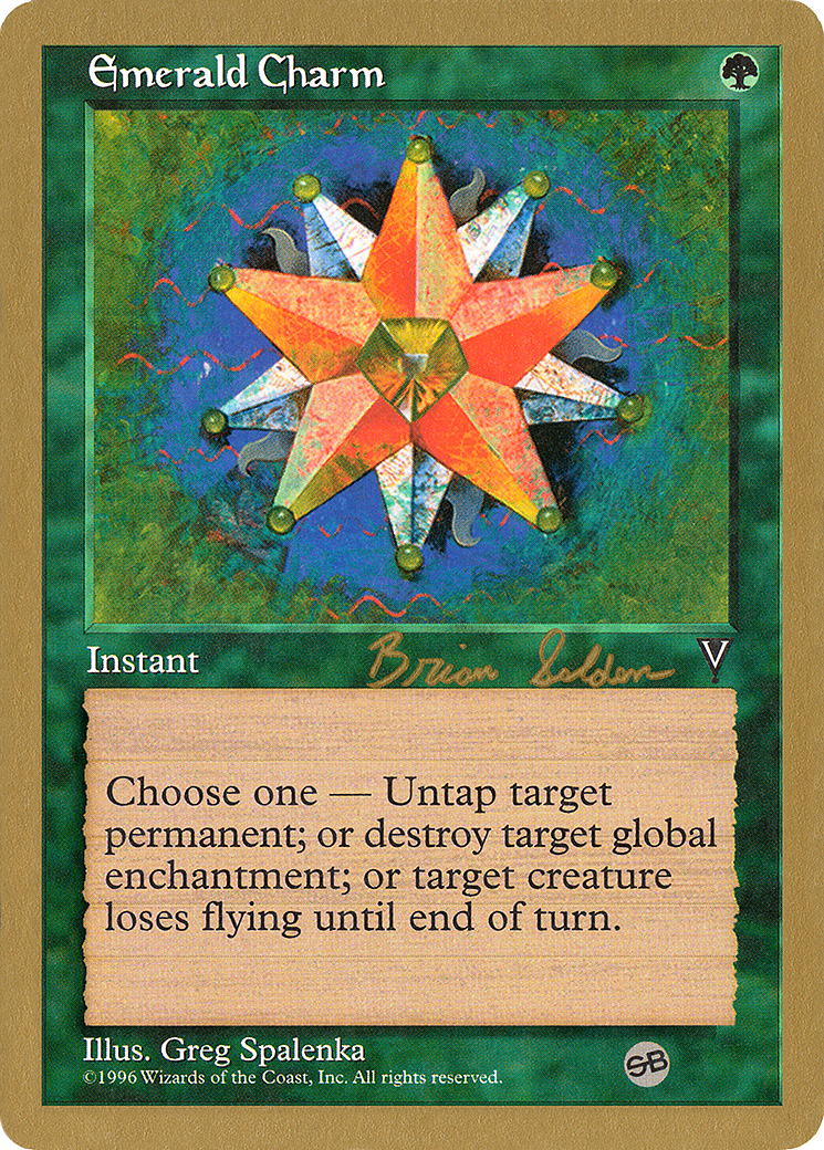 Emerald Charm (Brian Selden) (SB) [World Championship Decks 1998]