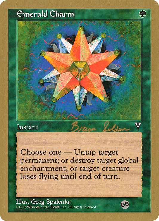 Emerald Charm (Brian Selden) (SB) [World Championship Decks 1998]