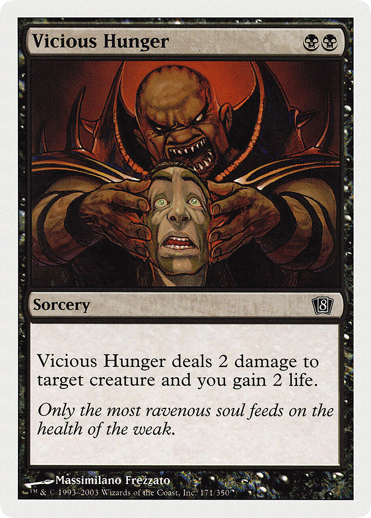 Vicious Hunger (171) - Eighth Edition