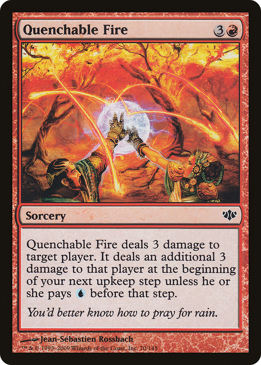 Quenchable Fire [Conflux]