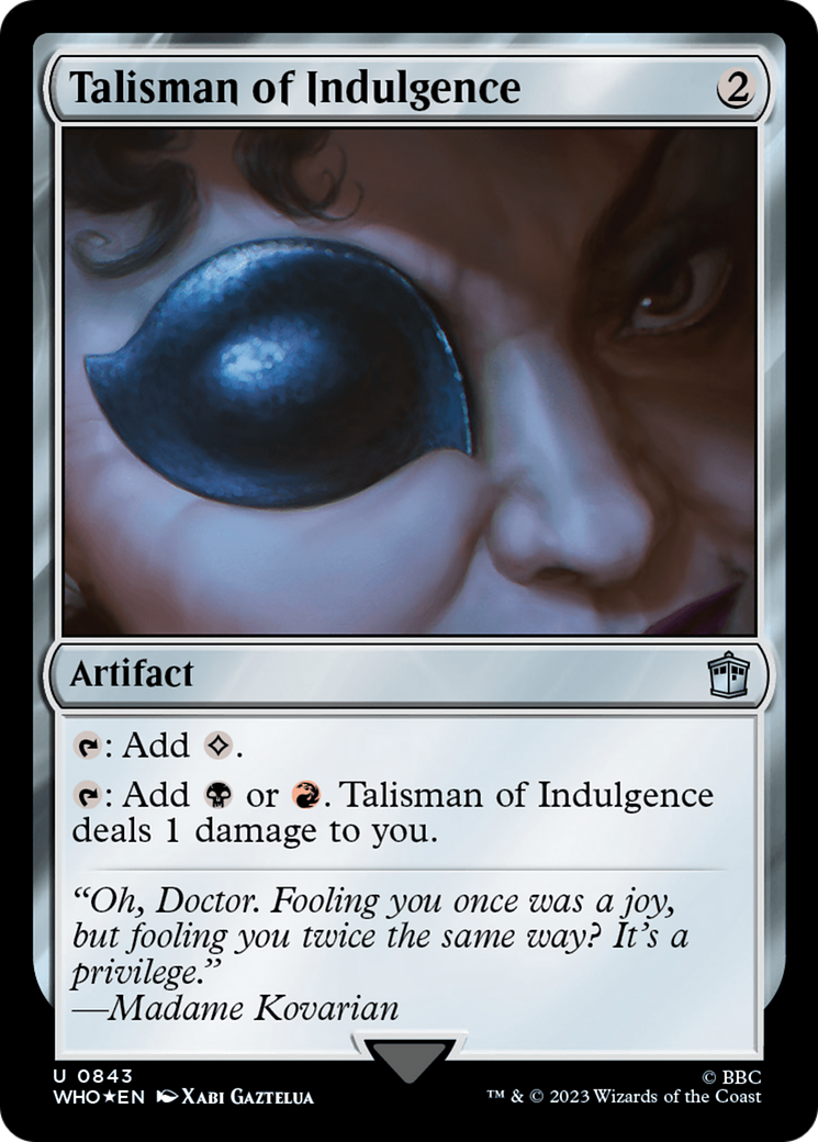 Talisman of Indulgence (Surge Foil) [Doctor Who] | Silver Goblin