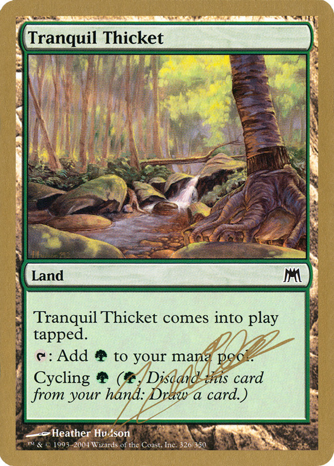 Tranquil Thicket (Julien Nuijten) [World Championship Decks 2004] | Silver Goblin