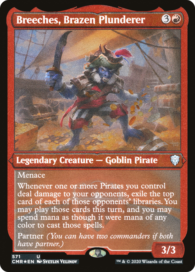 Breeches, Brazen Plunderer (Etched) [Commander Legends] | Silver Goblin