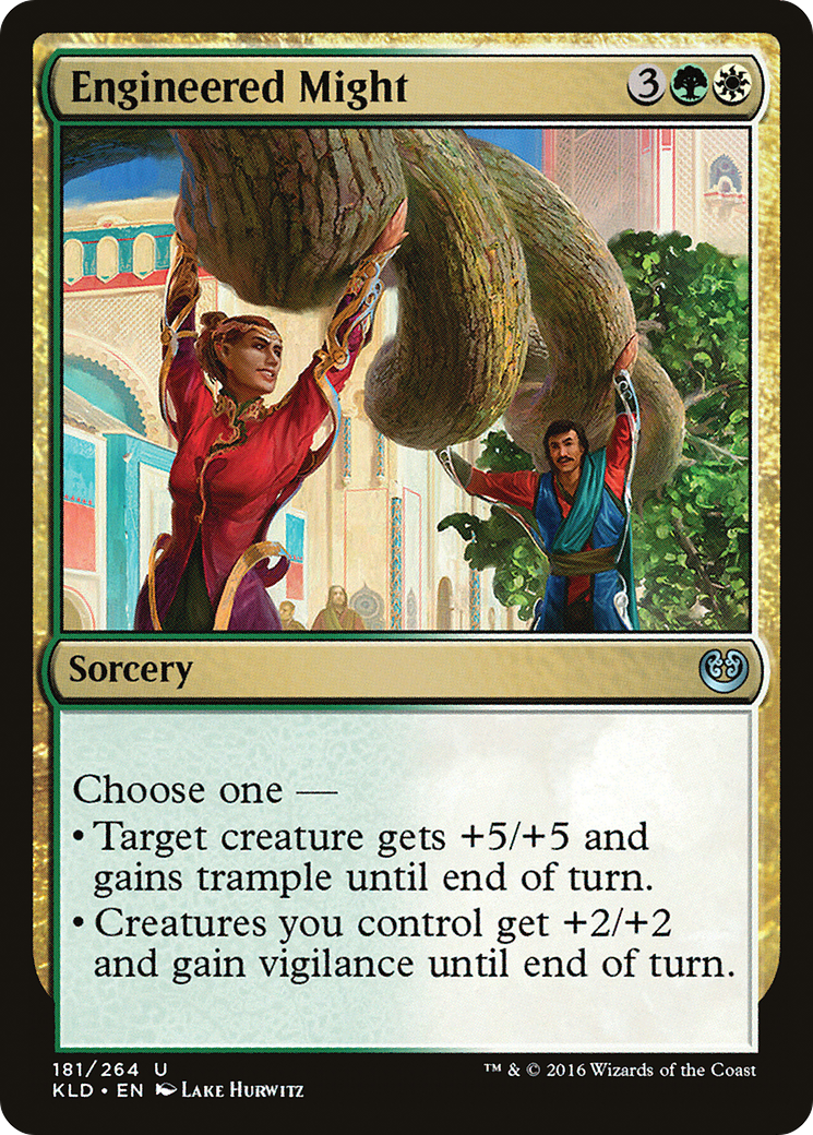Engineered Might (181) - Kaladesh