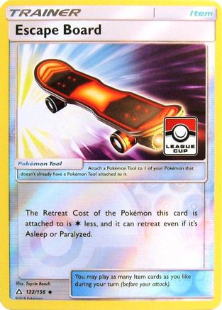 Escape Board (League Cup) (122) Reverse Holofoil - Ultra Prism