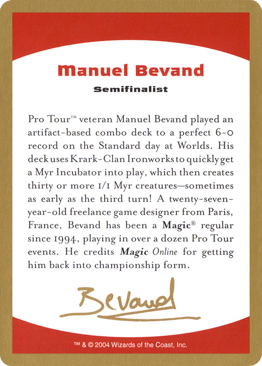 Manuel Bevand Bio [World Championship Decks 2004]