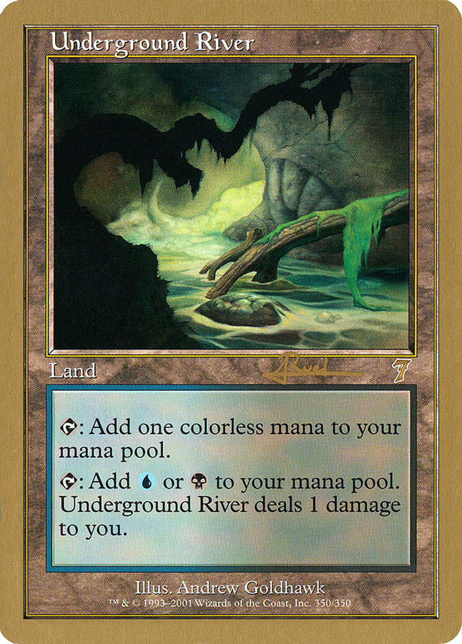 Underground River (Antoine Ruel) [World Championship Decks 2001] | Silver Goblin