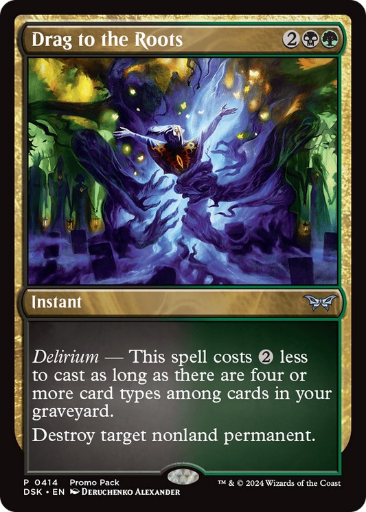Drag to the Roots [Duskmourn: House of Horror Promos] Foil
