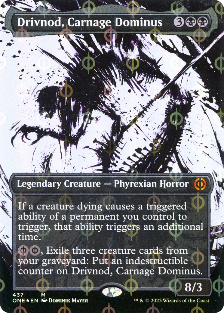 Drivnod, Carnage Dominus (Borderless Ichor Step-and-Compleat Foil) [Phyrexia: All Will Be One] | Silver Goblin