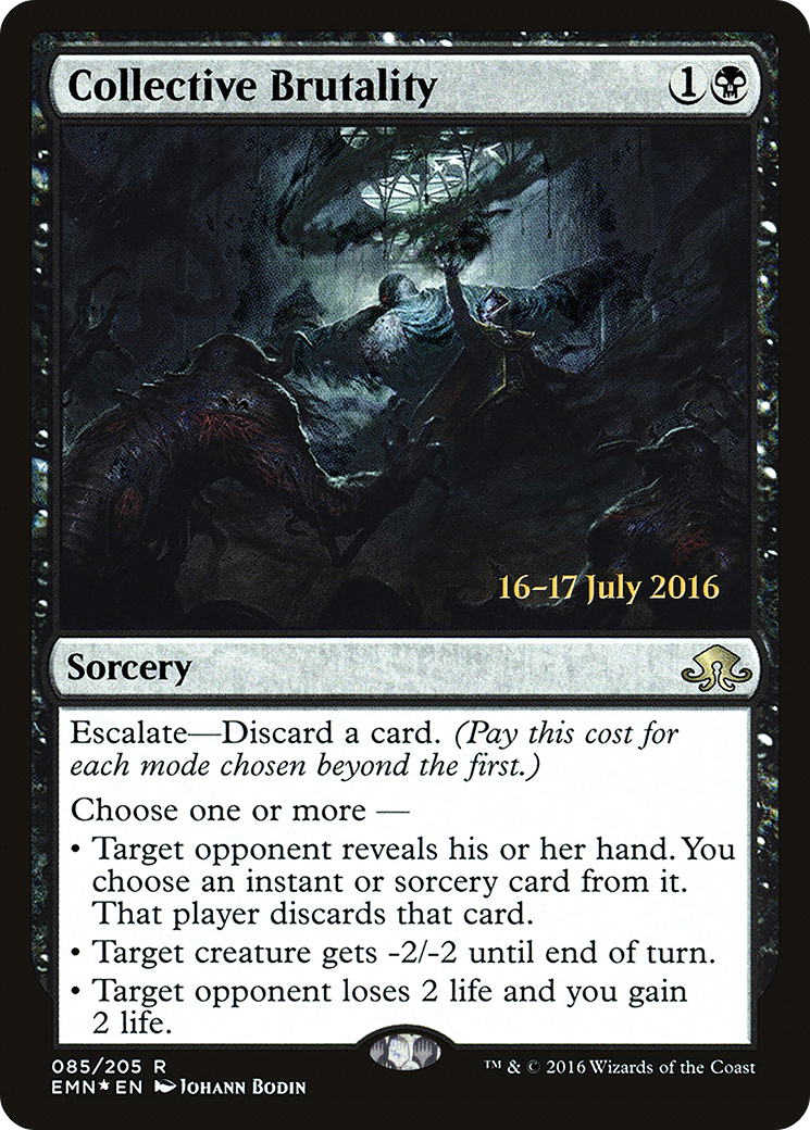 Collective Brutality [Eldritch Moon Prerelease Promos] | Silver Goblin