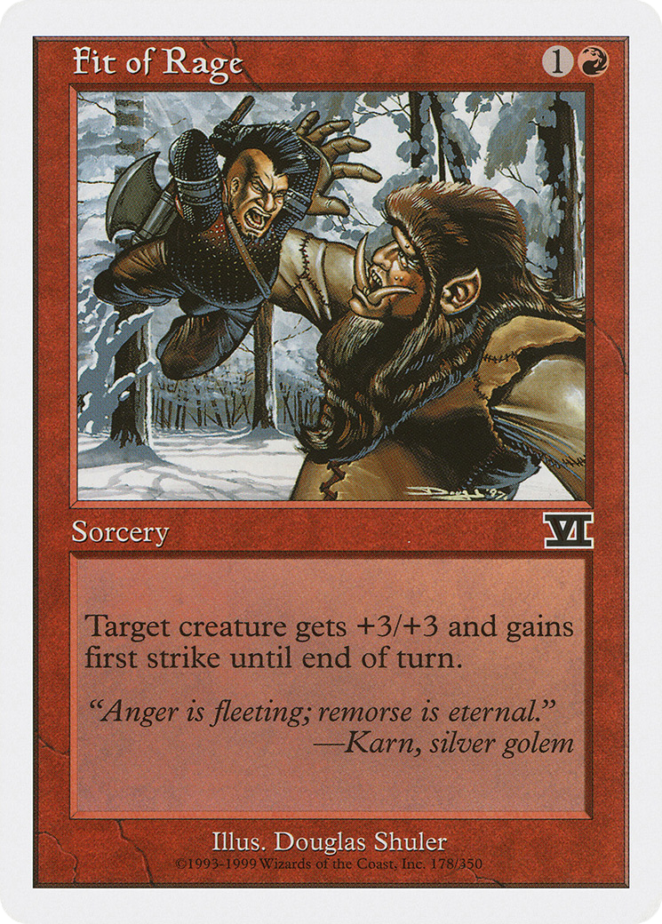 Fit of Rage (178) - Classic Sixth Edition