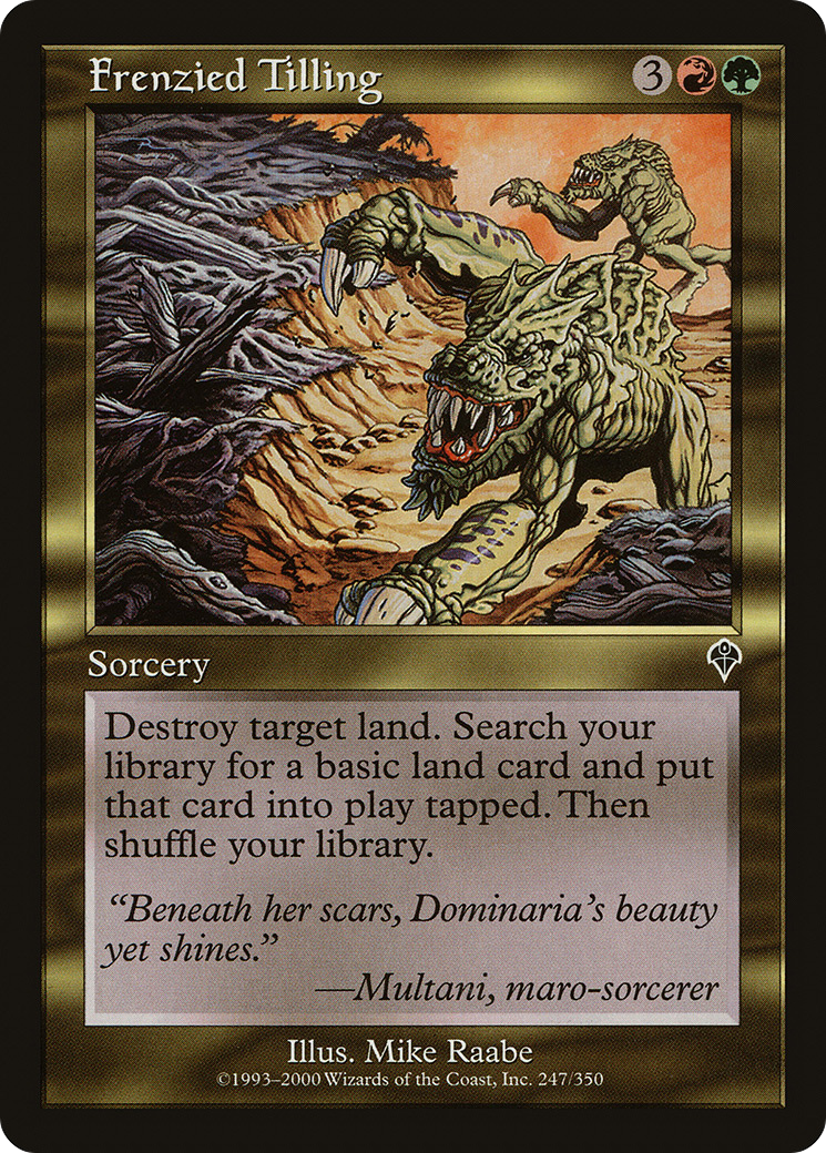 Frenzied Tilling (247) Foil - Invasion