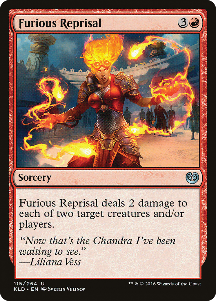 Furious Reprisal (115) - Kaladesh