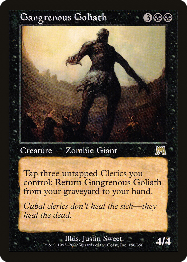 Gangrenous Goliath (150) - Onslaught