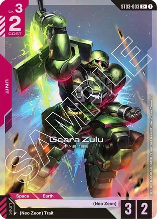 Geara Zulu (C+) (ST03-003) Holofoil - Starter Deck 03: Zeons Rush